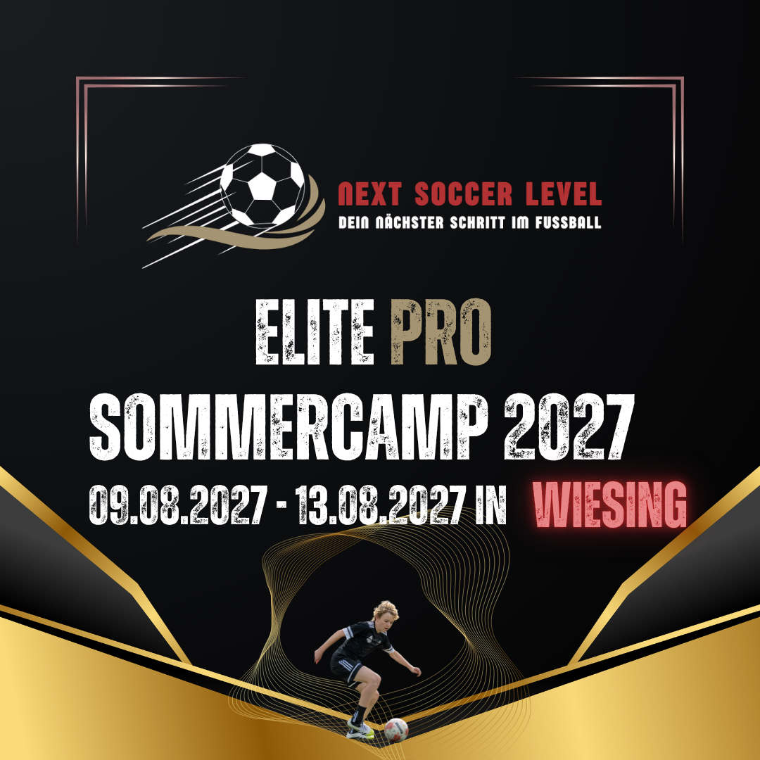 Elite Pro Sommercamp 2027 – Next Soccer Level | Wiesing in Tirol