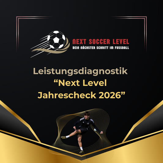 NEXT LEVEL Jahrescheck 2026 – Leistungsdiagnostik für junge Fußballer